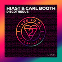 Discotheque - HIAST & Carl Booth