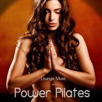 Buddha Zen (Workout Music Lounge Bar Music) - Pilates Workout Music Specialists