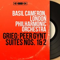 Peer Gynt Suite No. 2, Op. 55: No. 1, The Abduction of the Bride. Ingrid's Lament - Basil Cameron & Эдвард Григ