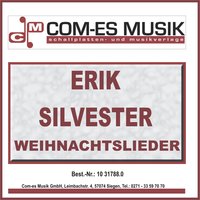 Alle Jahre wieder - Erik Silvester