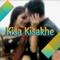 Kisa Kisakhe - Medision Debbarma & Sourabhee Debbarma