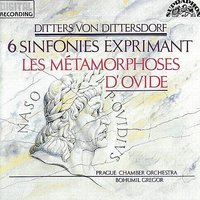 Sinfonia No. 1 in C major , Les quatre ages du monde: I. Larghetto - Prague Chamber Orchestra & Karl Ditters von Dittersdorf & Bohumil Gregor