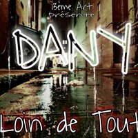Ne me dis pas - Dany