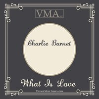 The Swing Waltz - Charlie Barnet