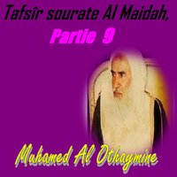 Tafsîr sourate Al Maidah, Partie 9, Pt.10 - Muhamed Al Othaymine