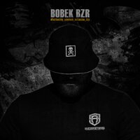 Ich nie widzę - Bobek BZR & HX