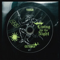 Living for the Night - YOUKAI