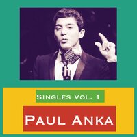 (All of a Sudden) My Heart Sings - Paul Anka