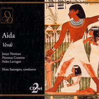 Verdi: Aida: Che veggo!... Egli?... Mio padre! - Джузеппе Верди & Nino Sanzogno & Jessye Norman