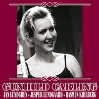Someday You'll Be Sorry - Gunhild Carling