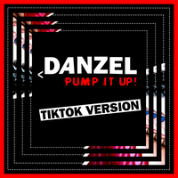 Pump It Up - Danzel