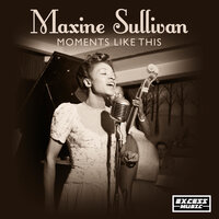 Say It With A Kiss - Maxine Sullivan