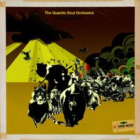 South Coastin' - The Quantic Soul Orchestra & Quantic
