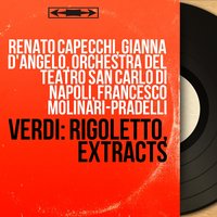 Rigoletto: "La donna è mobile" (Duke) - Francesco Molinari-Pradelli & Orchestra del Teatro San Carlo di Napoli & Richard Tucker & Джузеппе Верди