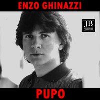Dimmi che cos'è - Pupo