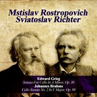 Cello Sonata No. 2 In F Major, Op. 99: IV. Allegro Molto - Иоганнес Брамс & Мстислав Ростропович & Святослав Рихтер