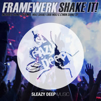 C'mon Shake It - Framewerk