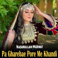 Da Yar Makh Ta Che Goram - Nasurullah Marwat