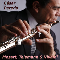Concerto In C Major For Flute And Strings: II. Allegro - César Peredo & Георг Филипп Телеман
