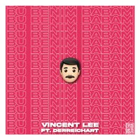Bu Benim Babam - Vincent Lee & derreichart
