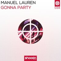 Gonna Party - Manuel Lauren