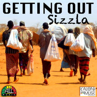 Getting Out - Sizzla Kalonji