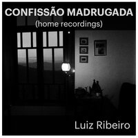 De Volta Ao Começo - Luiz Ribeiro