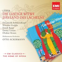 Die Lustige Witwe, Act One: Pardon, Madame, zuviel Reklam'! (Camille/Hanna/Danilo/Valencienne/Saint-Brioche/Cascada/Herrenchor) - Elisabeth Schwarzkopf/Emmy Loose/Erich Kunz/Nicolai Gedda/Otakar Kraus/Josef Schmidinger/Philharmonia Chorus/Philharmonia Orchestra/Otto Ackermann & Erich Kunz & Hella Kurty & Josef Schmidinger & Nicolai Gedda & Otakar Kraus