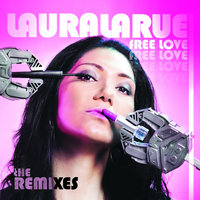 Free Love - Laura LaRue & Ivan Gomez & Nacho Chapado