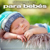 Música tranquila - Musica Para Niños & Canciones de cuna para bebés & Musica para Bebes Especialistas