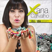 Tu Tens Que Ser Meu - Xana Carvalho