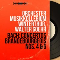 Concerto brandebourgeois No. 5 in D Major, BWV 1050: III. Allegro - Walter Goehr & Orchester Musikkollegium Winterthur & Peter-Lukas Graf & Frank Pelleg & Peter Rybar & Peter Lukas Graf & Johann Sebastian Bach