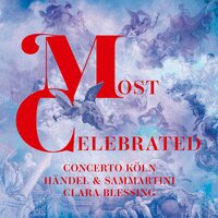 Concerto in G Minor, HWV 287: II. Allegro - Clara Blessing & Concerto Köln & Георг Фридрих Гендель