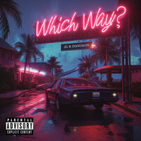 Which Way? - JG & Dq4equis