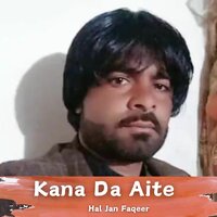 Kana Dohan Na - Hal Jan Faqeer