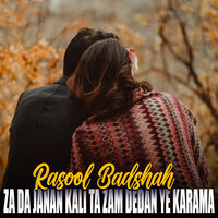 Da Sta Da Lasa Ph Ma Woshwol Fasadona Yara - Rasool Badshah