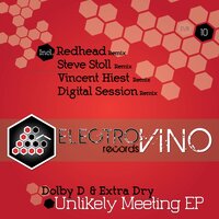 Unlikely Meeting - Dolby D & Extra Dry & Steve Stoll