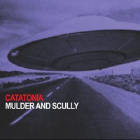 Mulder and Scully - Catatonia