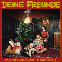 Dieses Jahr schenken wir uns mal nix - Deine Freunde