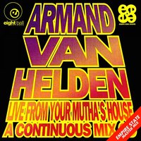 Uh Huh (feat. Chronic John Ciafone) - Armand Van Helden