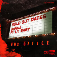Sold Out Dates - Gunna & Lil Baby