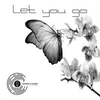 Let You Go - George JJ Flores