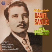 El Ultimo Adios - Daniel Santos