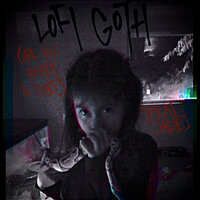 LoFi Goth (Are You Ready to Die?) - Deadpsykonaut & Jade