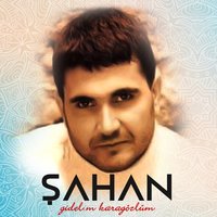 Yardım Et Anne - Şahan