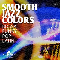 Beautiful Love - Smooth Jazz  Colors