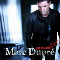 Ça donne quoi? - Marc Dupré
