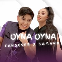 Oyna Oyna - Cansever & Samara Useinova