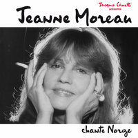 Trop tard - Jeanne Moreau