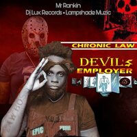 Devil's Employer - Chronic Law
